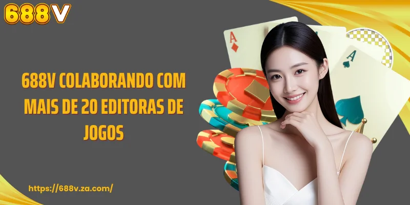 688V colaborando com mais de 20 editoras de jogos
