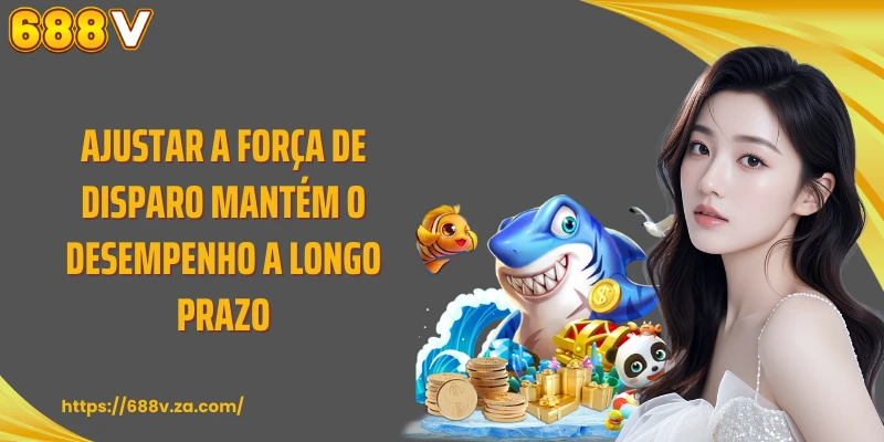 Ajustar a força de disparo mantém o desempenho a longo prazo
