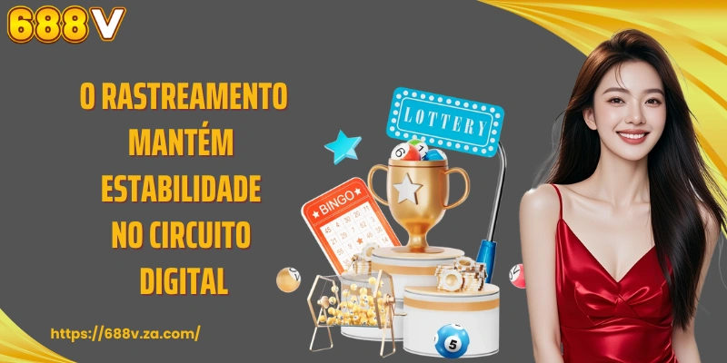 O rastreamento mantém estabilidade no circuito digital